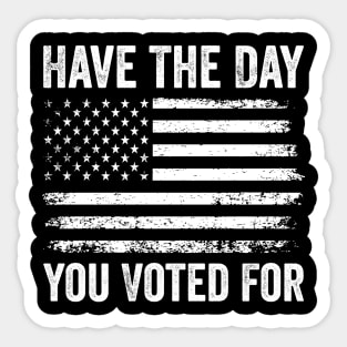 Have The Day You Voted For Retro Vintage American Flag Sticker